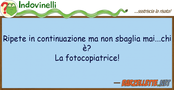 Indovinelli ripete continuazione sbaglia m