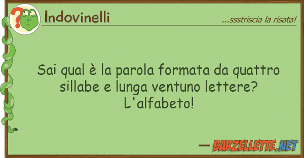 Indovinelli sai qual è parola formata quattro