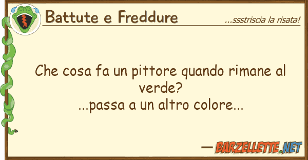 Battute e Freddure cosa fa pittore quando rimane
