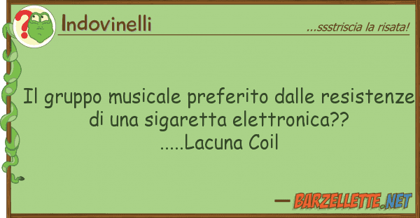 Indovinelli gruppo musicale preferito resis