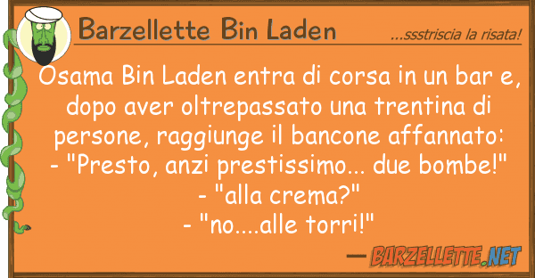 Barzellette Bin Laden osama bin laden entra corsa bar