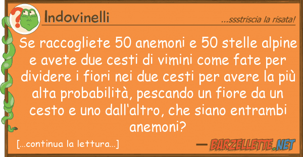Indovinelli raccogliete 50 anemoni 50 stelle