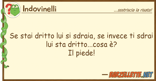 Indovinelli stai dritto sdraia, invece
