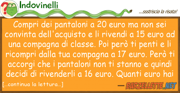 Indovinelli compri pantaloni 20 euro