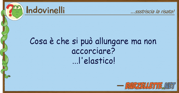 Indovinelli cosa è può allungare acc