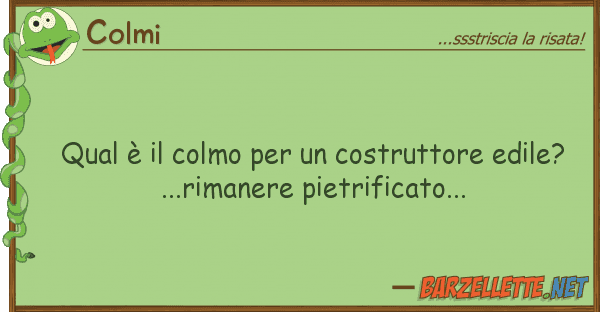 Colmi qual è colmo costruttore edil