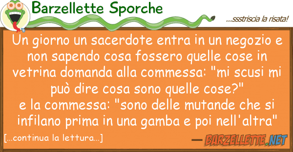 Barzellette Sporche giorno sacerdote entra negoz