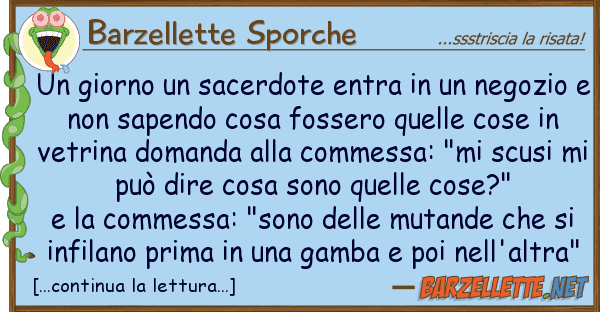 Barzellette Sporche giorno sacerdote entra negoz