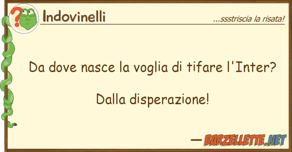 Indovinelli nasce voglia tifare l'inte