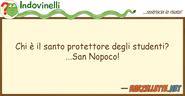 Indovinelli è santo protettore student