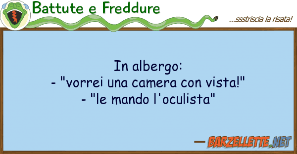 Battute e Freddure albergo: - "vorrei camera