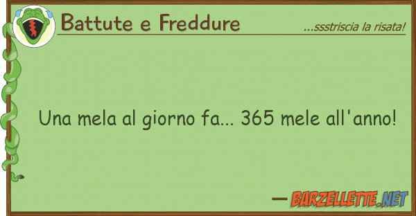 Battute e Freddure mela giorno fa... 365 mele all'an