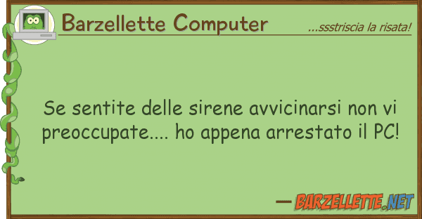Barzellette Computer sentite sirene avvicinarsi
