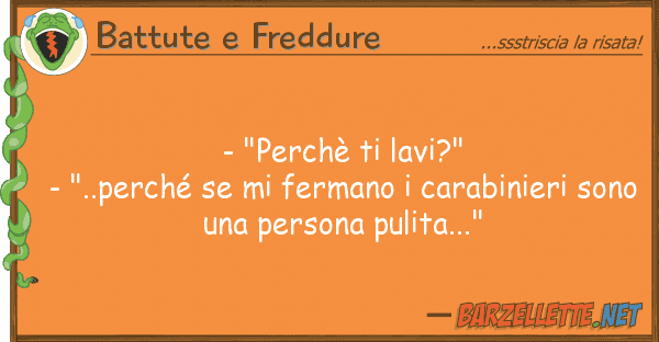 Battute e Freddure - "perchè lavi?" - "..perché