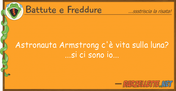 Battute e Freddure astronauta armstrong c'è vita lun