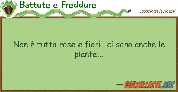 Battute e Freddure è rose fiori...ci sono anch