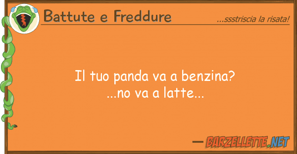 Battute e Freddure panda va benzina?...no va lat