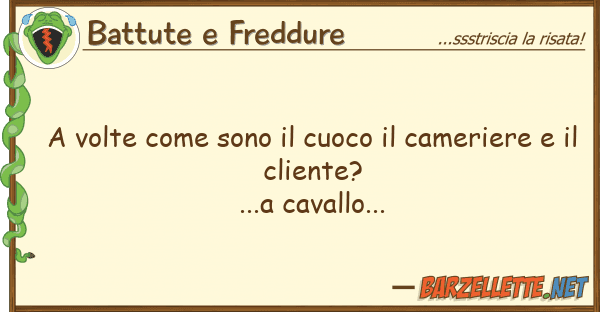 Battute e Freddure volte sono cuoco cameriere