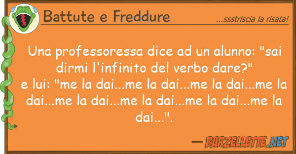 Battute e Freddure professoressa dice alunno: "sa