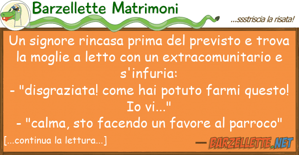 Barzellette Matrimoni signore rincasa prima previsto
