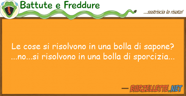 Battute e Freddure cose risolvono bolla sap