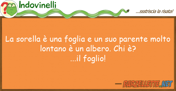 Indovinelli sorella è foglia parent