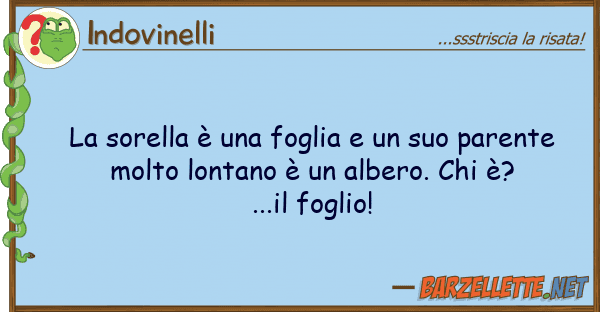 Indovinelli sorella è foglia parent
