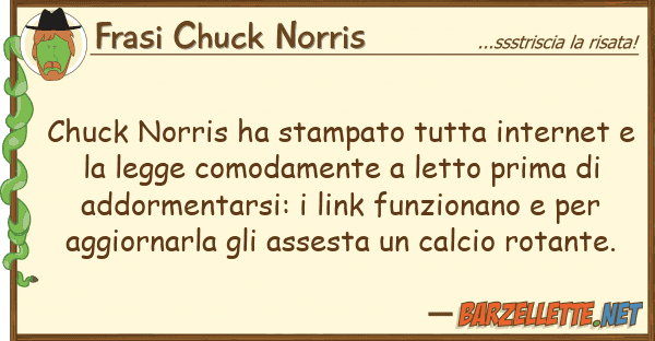 Frasi Chuck Norris chuck norris ha stampato tutta internet