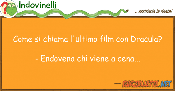 Indovinelli chiama l'ultimo film dracula