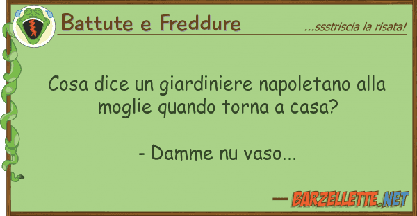 Battute e Freddure cosa dice giardiniere napoletano