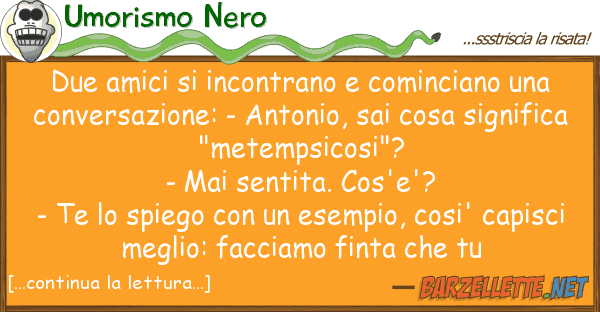 Umorismo Nero due amici incontrano cominciano