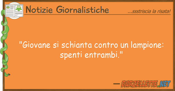 Notizie Giornalistiche "giovane schianta lampione: