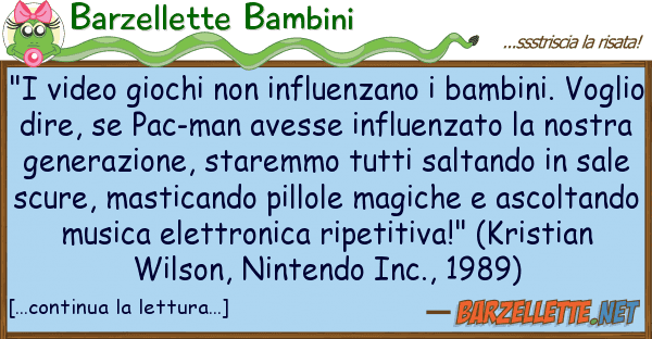 Barzellette Bambini "i video giochi influenzano bambin
