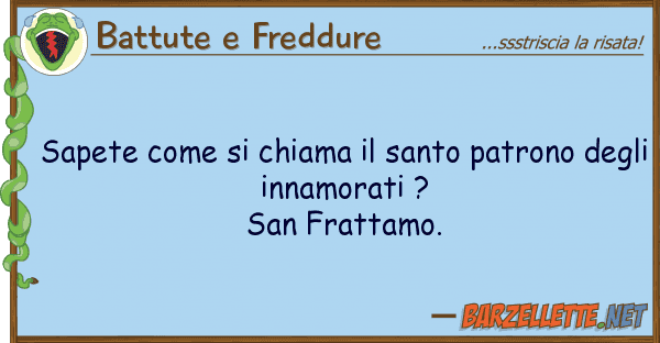 Battute e Freddure sapete chiama santo patrono d