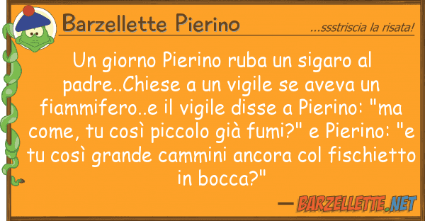 Barzellette Pierino giorno pierino ruba sigaro padr