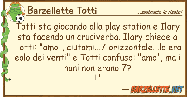 Barzellette Totti totti sta giocando play station