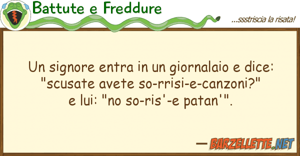 Battute e Freddure signore entra giornalaio dice