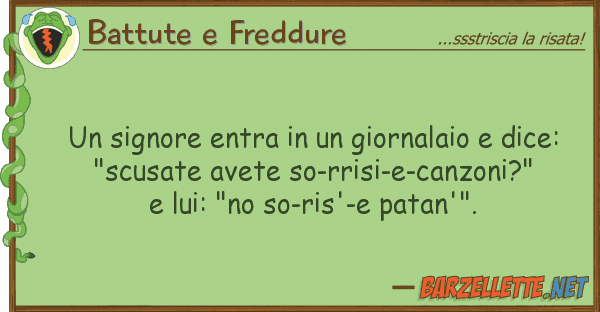 Battute e Freddure signore entra giornalaio dice