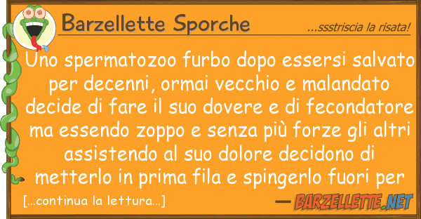 Barzellette Sporche spermatozoo furbo dopo essersi salva