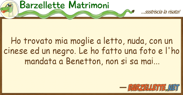 Barzellette Matrimoni ho trovato moglie letto, nuda,
