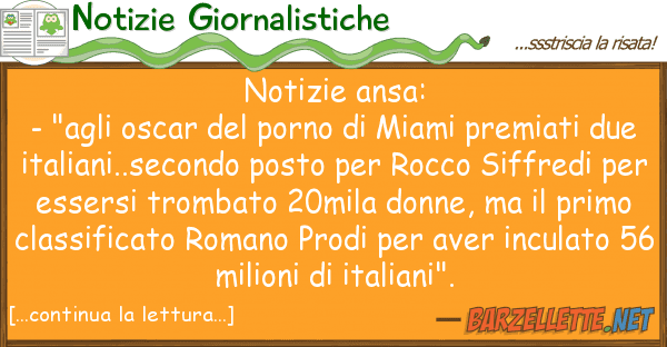 Notizie Giornalistiche notizie ansa: - "agli oscar porno