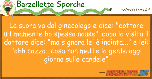 Barzellette Sporche suora va ginecologo dice: "dott