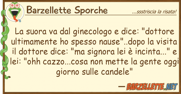 Barzellette Sporche suora va ginecologo dice: "dott