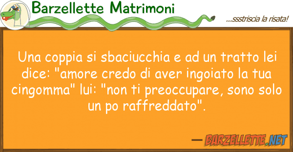 Barzellette Matrimoni coppia sbaciucchia tratto