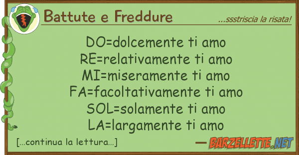 Battute e Freddure do=dolcemente amo re=relativamente t