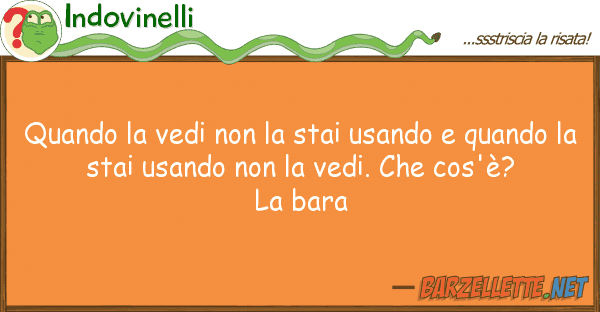 Indovinelli quando vedi stai usando quan