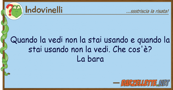 Indovinelli quando vedi stai usando quan