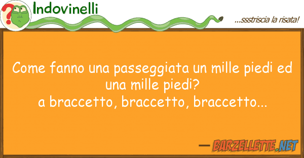 Indovinelli fanno passeggiata mille pied