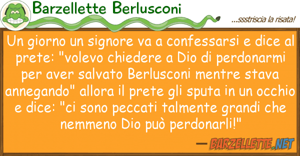 Barzellette Berlusconi giorno signore va confessarsi