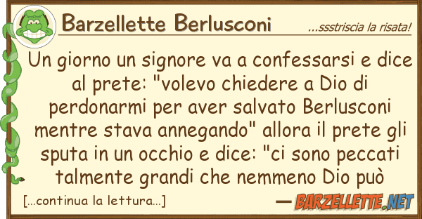 Barzellette Berlusconi giorno signore va confessarsi